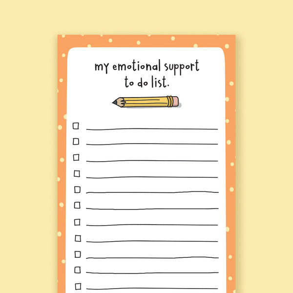 My Emotional Support To Do List Notepad